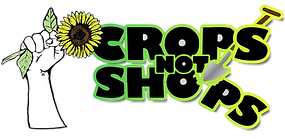 Crops not Shops gallery